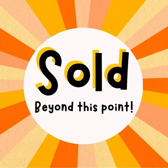 Sold beyond this point - Picture 1 of 1